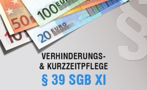 Finanzierung Verhinderungspflege und Kurzzeitpflege